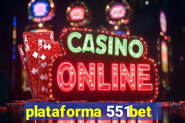 plataforma 551bet